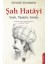 Şah Hatayı / Soyu, Yaşamı, Sanatı 1