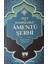 Ayet ve Hadislerle Amentü Şerhi 1