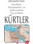 Fetihler, Hareketler ve Şahsiyetler Açısından Kürtler 1