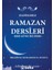 Hadislerle Ramazan Dersleri (Karton Kapak) Her Güne Iki Ders 1
