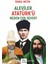 Aleviler Atatürk’ü Neden Çok Sever? 1