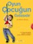Oyun Çocuğun Gıdasıdır 1