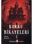 Korku Hikayeleri 1 1