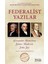 Federalist Yazılar 1