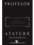 Profesör Atatürk Bir Dahinin Keşfedilmemiş Dünyası 1