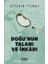 Doğu’nun Talanı ve Inkarı 1