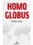 Homo Globus Doğu - Batı ve Küresel Insan 1