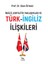 Ingiliz Jeopolitik Yaklaşımları ve Türk-Ingiliz Ilişkileri 1