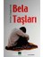 Imtihan Süzgecinde Bela Taşları 1