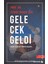Gelecek Geldi Kuzey Yıldızını Yeniden Bulmak 1