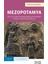 Mezopotamya Dicle ve Fırat Nehirlerinin Kıyısındaki Erken Yüksek Kültürler 1