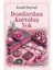 Dostlardan Kurtuluş Yok 1