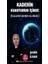 Kaderin Kuantumun Içinde (Kalemi Senin Elinde) 1