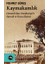 Kaymakamlık / Osmanlıâ€™dan Cumhuriyetâ€™e Sancak ve Kaza Idaresi 1