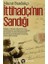 Ittihadçı’nın Sandığı 1