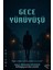 Gece Yürüyüşü 1