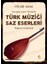 Mızrapsız Çalım Tekniği ile Türk Müziği Saz Eserleri Bağlama Düzeninde 1