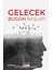Gelecek Bugün Başlar 1