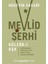 Mevlid Şerhi / Gülzar-I Aşk 1