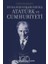 Dünya Düşünürleri Gözüyle Atatürk ve Cumhuriyeti 1