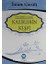 Kalblerin Keşfi (Büyük Boy-Ciltli-Şamuha Kağıt) 1