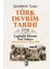 Türk Devrim Tarihi / 4 - Çağdaşlık Yolunda Yeni Türkiye 1. Bölüm 1