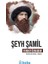 Şeyh Şamil Öncülerin Izinde 1