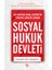 Sosyal Hukuk Devleti Devletin Dini Adalettir 1