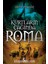 Kurtların Çağında Roma 1