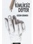 Kimliksiz Defter 1