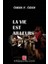 La Vie Est Ailleurs 1