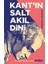 Kant’ın Salt Akıl Dini 1