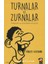 Turnalar ve Zurnalar 1