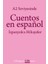 A2 Seviyesinde Cuentos En Español / Ispanyolca Hikayeler 1
