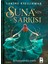 Suna’nın Şarkısı 1