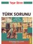 Türk Sorunu Aslında Ötüken'den Kimse Gelmedi 1