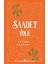 Saadet Yolu 1