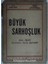 Büyük Sarhoşluk / 1941-1945 Alman – Rus Seferi Kod: 7-D-18 1