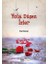 Yola Düşen Izler 1