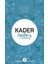 Kader Nedir Ne Değildir? 1