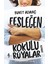 Fesleğen Kokulu Rüyalar 1