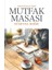 Mutfak Masası Erdemli Insanın Izinde 1