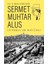 Sermet Muhtar Alus Istanbul’un Hafızası 1