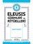 Eleusis Gizemleri ve Ritüelleri 1