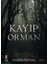 Kayıp Orman 1