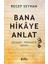 Bana Hikaye Anlat(Ma) 1