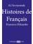 A2 Seviyesinde Histoires De Français / Fransızca Hikayeler 1