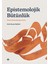 Epistemolojik Bütünlük 1