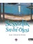 Sessizlik ve Sırdır Ötesi 1