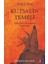 Kutsalın Temeli Kutsal Metin Yorumlarında Temel Arayışı 1
